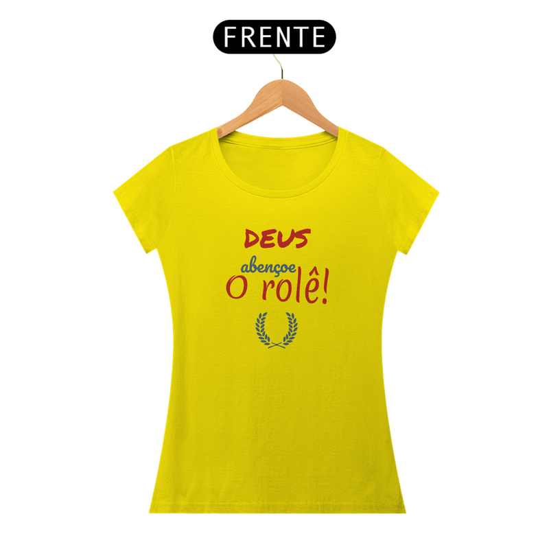 Camiseta Baby Long Quality Estampa Frase - DEUS Abençoe o rolê!