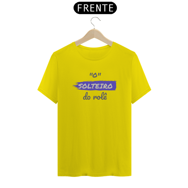 Camiseta Quality Estampa Frase - O Solteiro do rolê