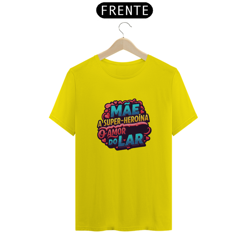 Camiseta Estampa Frase Mãe A Super Heroína O Amor do Lar Quality