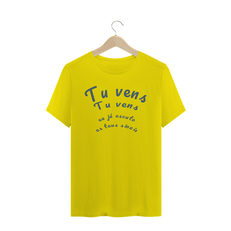 Camiseta Anunciação - Tu vens tu vens eu já escuto os teus sinais - Quality