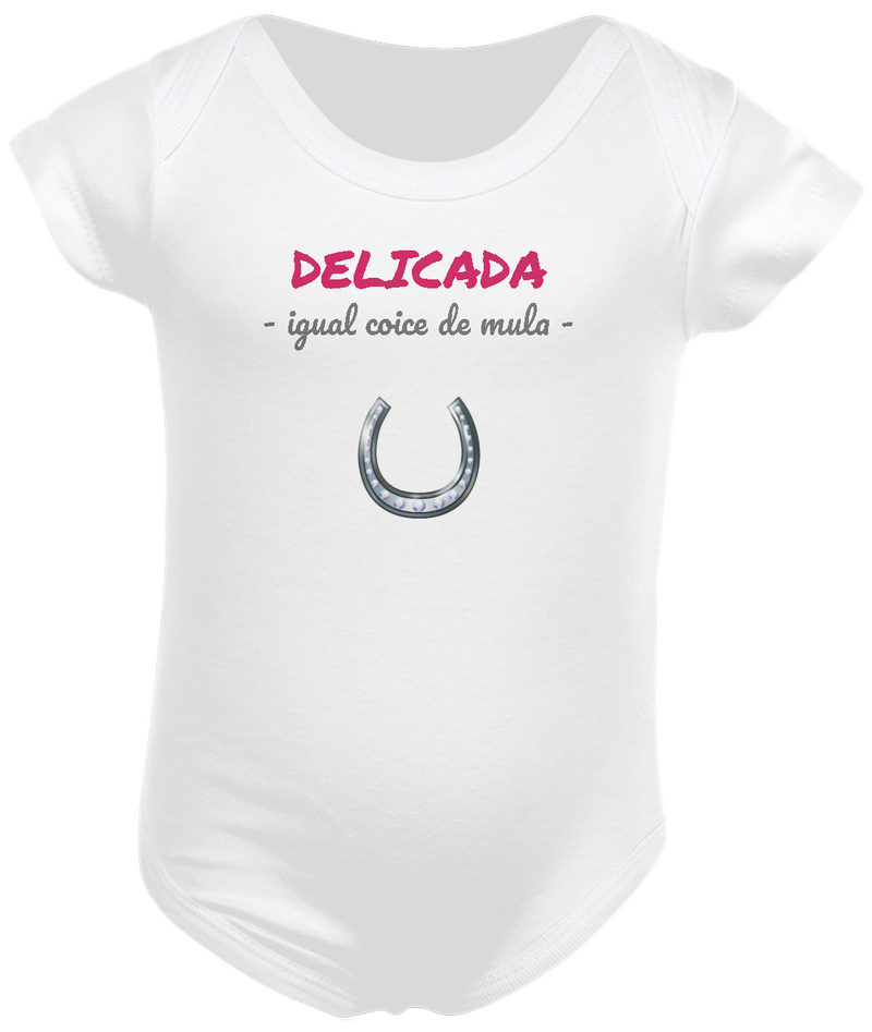 Body Infantil Feminino Estampa Frase - Delicada igual coice de mula