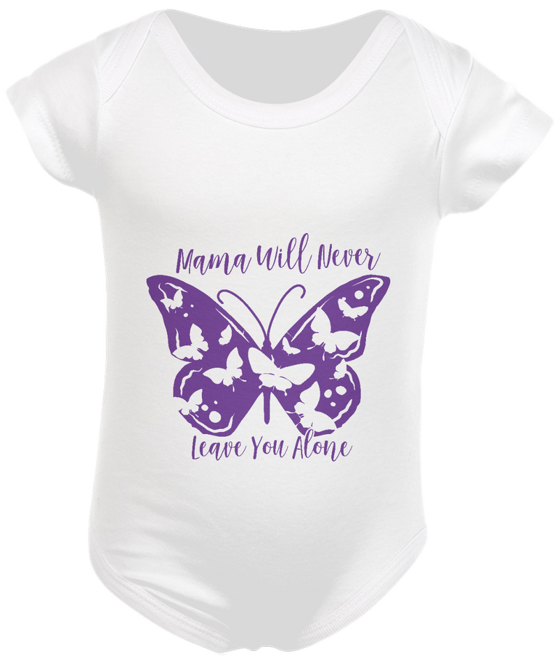 Body Infantil Estampa Borboleta Frase Mama Will Never Leave You Alone