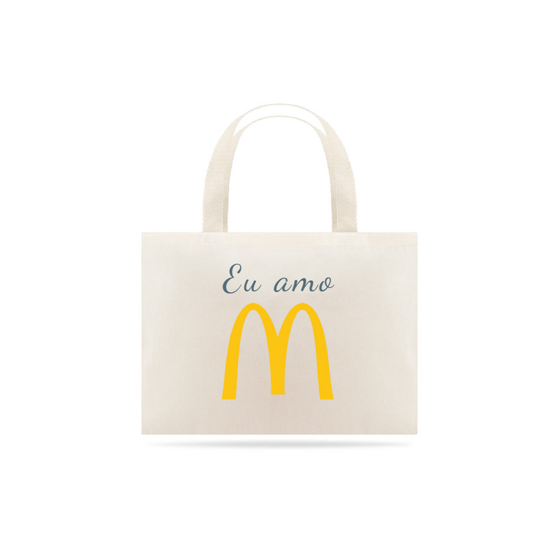 Bolsa Eco bag Grande Algodão Estampa Frase Eu amo McDonald's