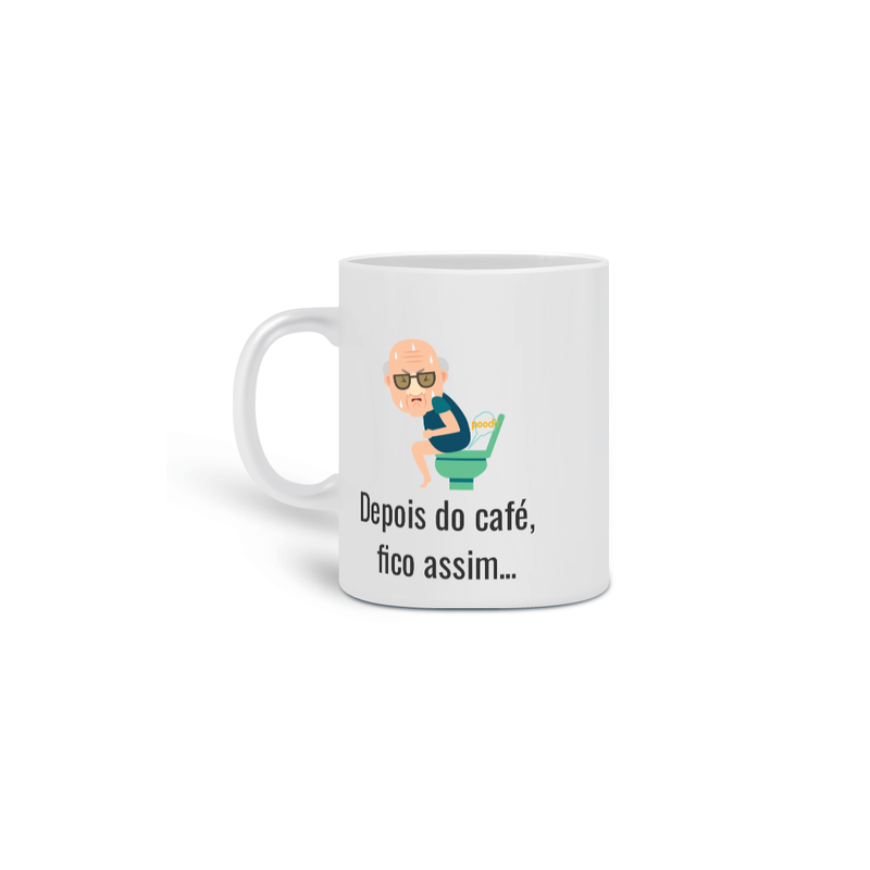 Caneca Cerâmica Estampa Frase Depois do Café, fico assim...