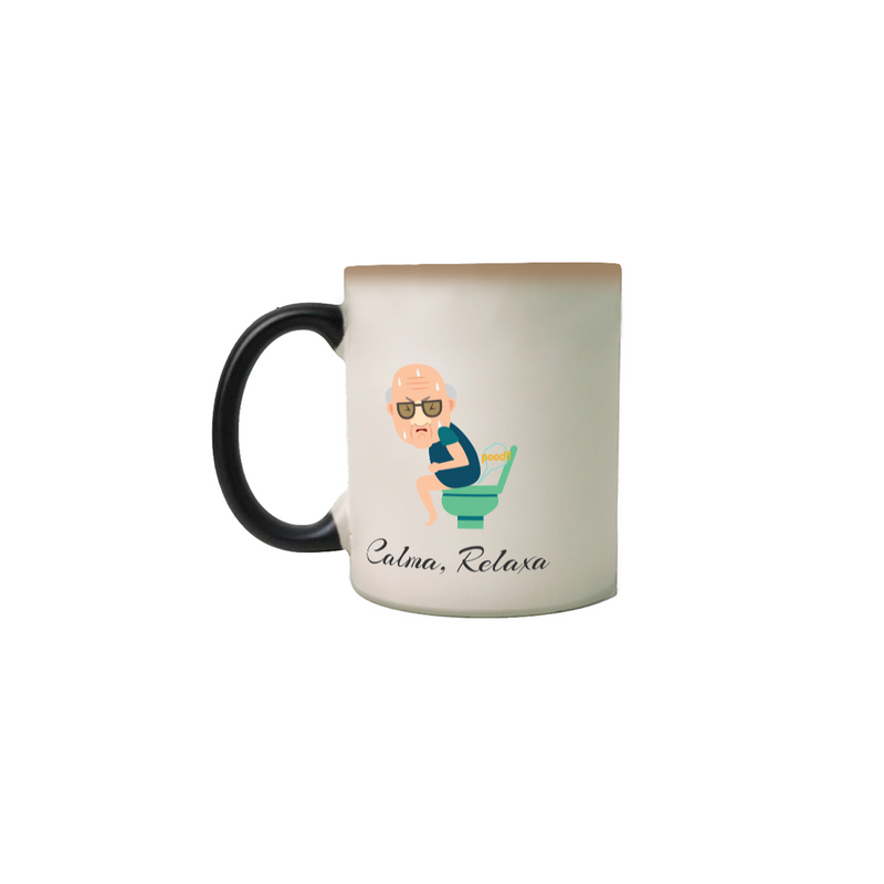 Caneca Mágica Estampa Frase Calma, Relaxa