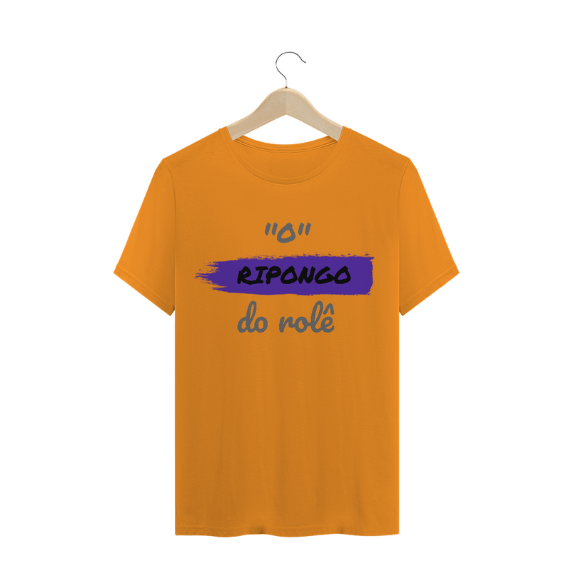 Camiseta Quality Estampa Frase - O Ripongo do rolê