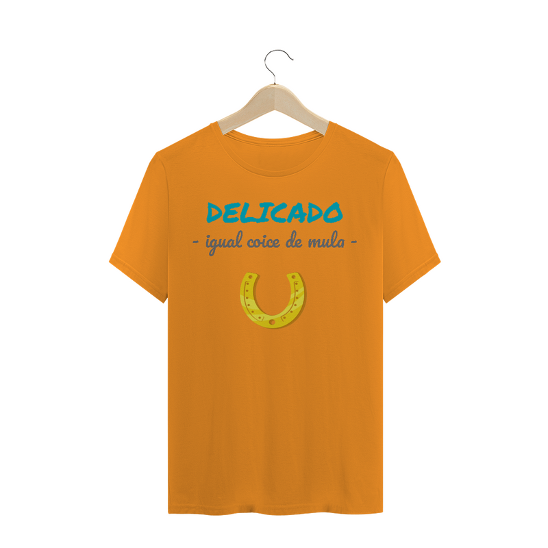 Camiseta Quality Estampa Frase - Delicado igual coice de mula