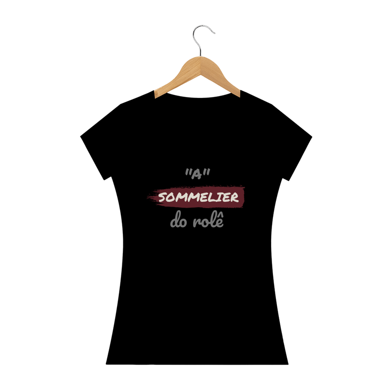 Camiseta Baby Long Quality Estampa Frase - A Sommelier do rolê