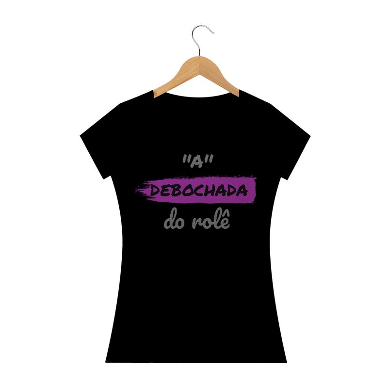 Camiseta Baby Long Quality Estampa Frase - A Debochada do rolê