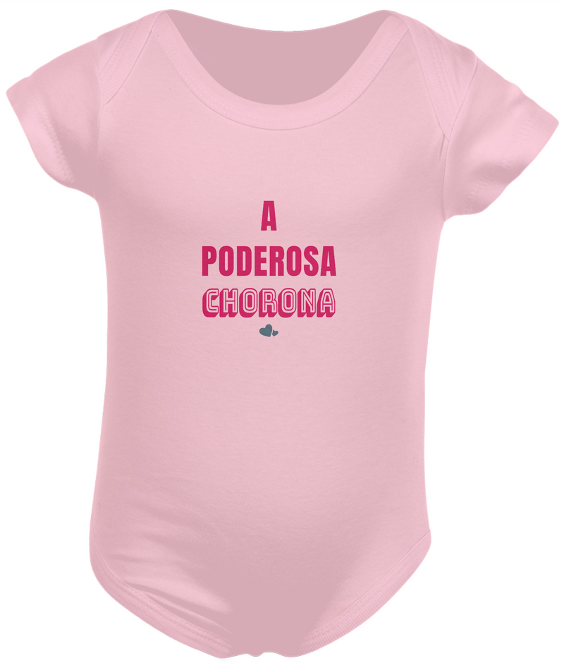 Body Infantil Feminino Estampa Frase A Poderosa Chorona