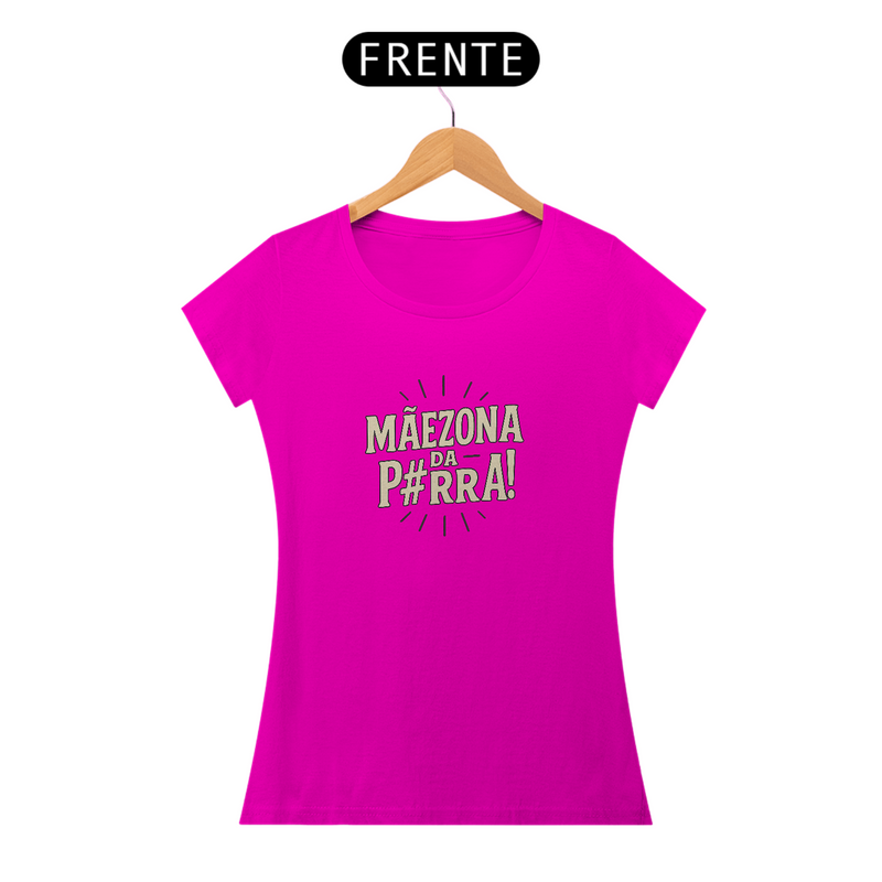 Camiseta Estampada Frase Mãezona da P