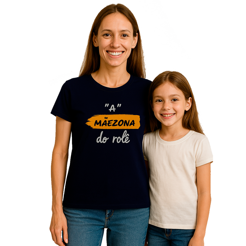 Camiseta Estampa Frase A Mãezona do Role Quality